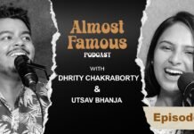 Almost Famous Podcast – Dhrity X Utsav – EP02