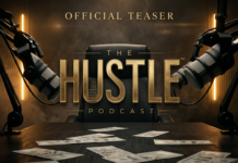 The Hustle Podcast – Official Teaser